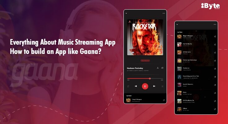 How to build an App like Gaana?